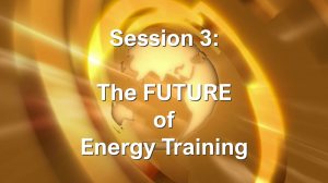 GoE2024 - S3 -  The Future of Modern Energy Training GoE2024 - S3 -  The Future of Modern Energy Training